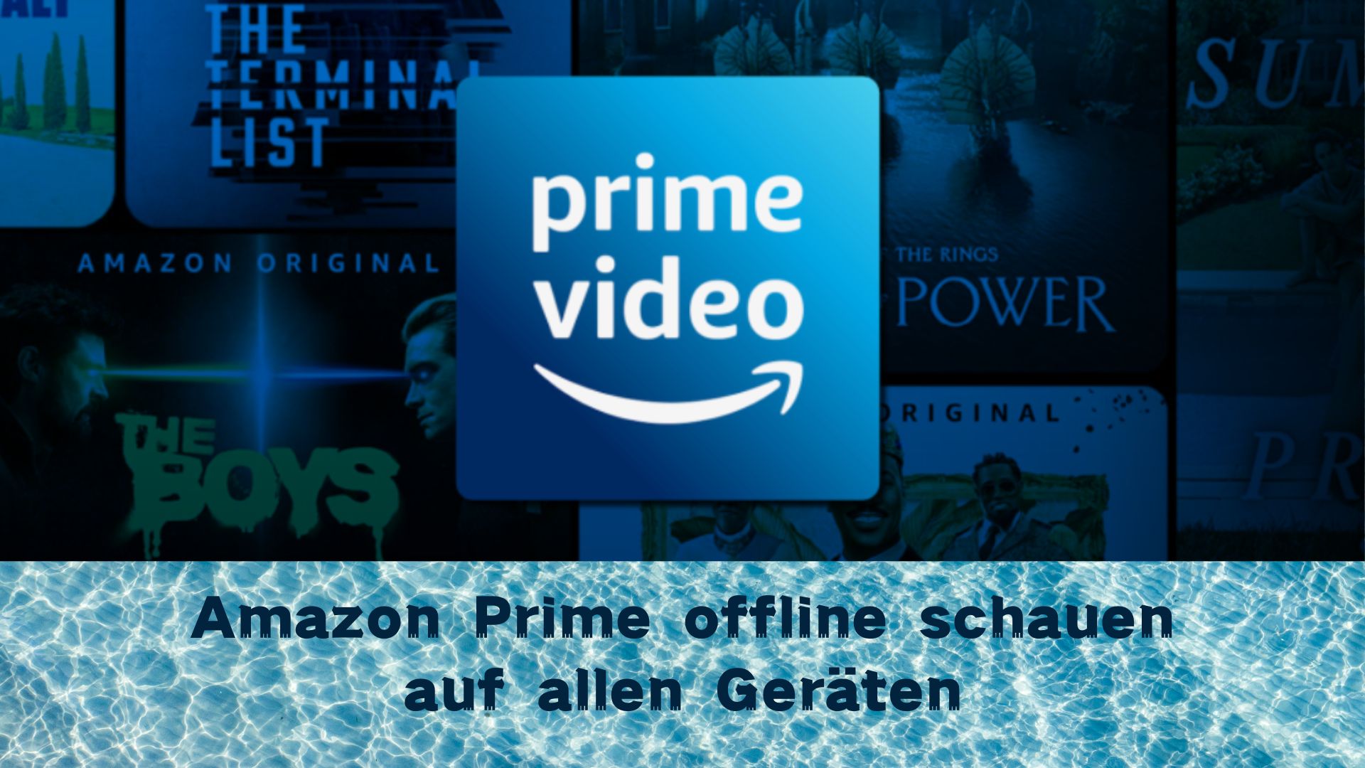 Effektive Methoden, um Amazon Prime Video offline auf allen Geräten anzusehen