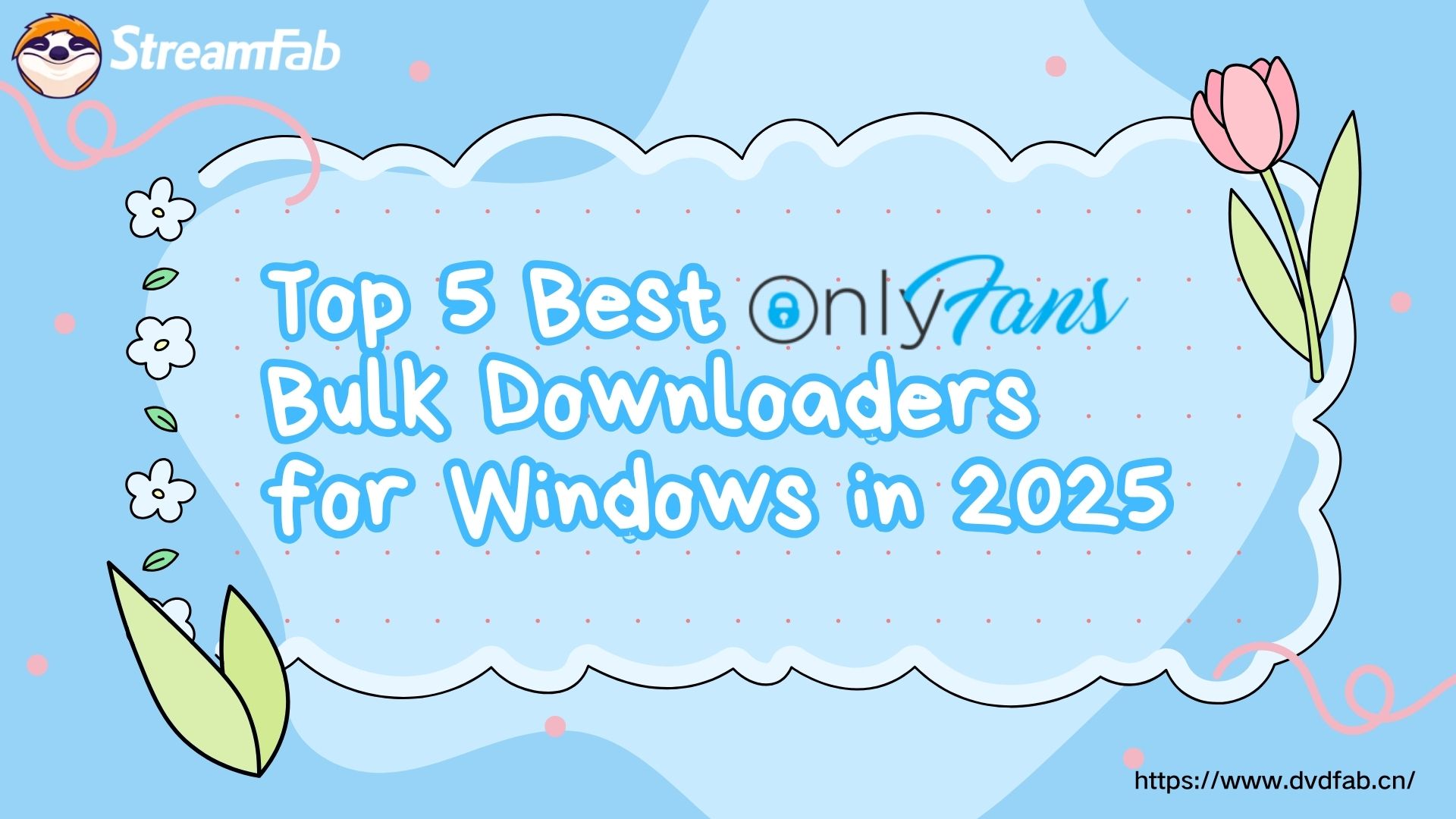 best bulk onlyfans downloader