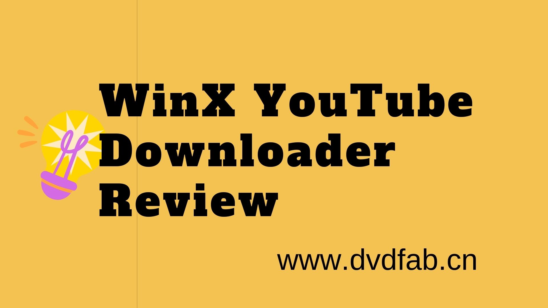 Is WinX YouTube Downloader Outdated? Real Reviews and Alternatives