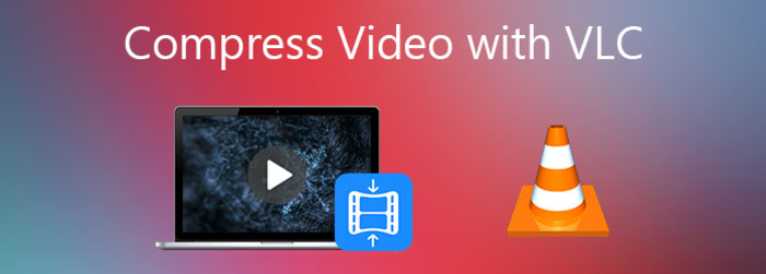 compress video vlc