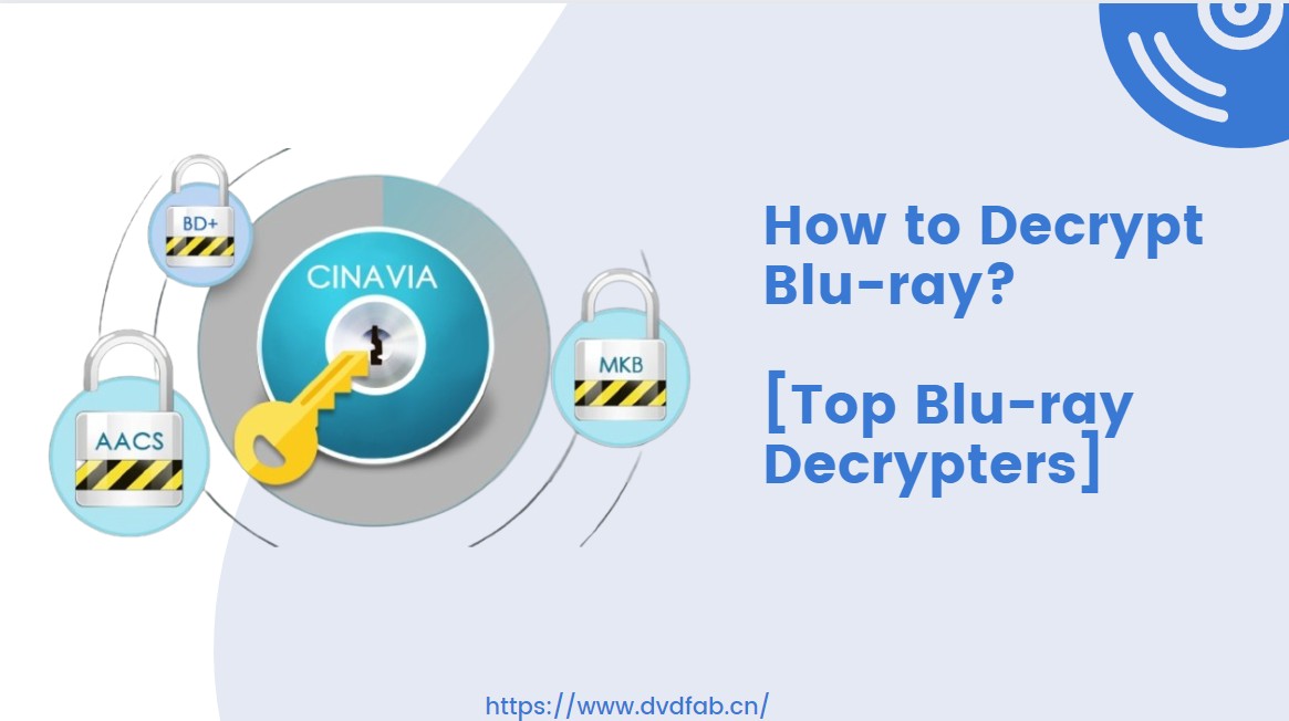 Wie kann man den Blu-ray Kopierschutz entfernen? [Top 6 kostenlose Blu-ray Decrypter]