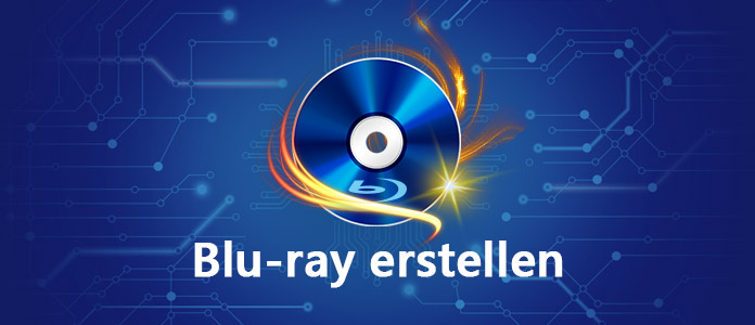 blu-ray erstellen