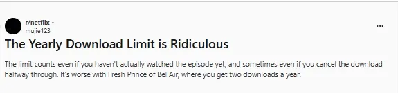 netflix-download-limit: reddit feedback about yearly download limit